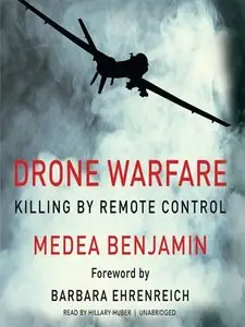 Drone Warfare: Killing by Remote Control (Audiobook)