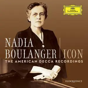 Nadia Boulanger - Icon: The American Decca Recordings (2020)
