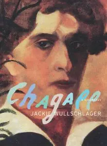 Chagall: A Biography