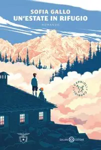 Sofia Anna Gallo - Un'estate in rifugio