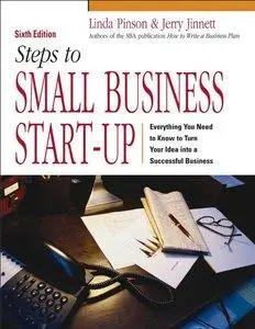 Steps to Small Business Start-Up (6 edition) (Repost)