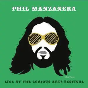 Phil Manzanera - Live At The Curious Arts Festival (2017)