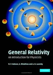 General Relativity: An Introduction for Physicists