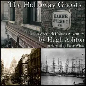 «The Holloway Ghosts» by Hugh Ashton