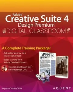 Adobe Creative Suite 4 Design Premium Digital Classroom [Repost]