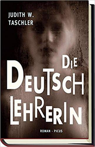 Die Deutschlehrerin - Judith W. Taschler (Repost)