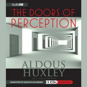 «The Doors of Perception» by Aldous Huxley