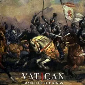 Vatican - March Of The Kings (2017) {Pure Steel}