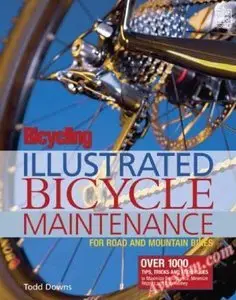 Bicycling Magazine's Illustrated Guide to Bicycle Maintenance