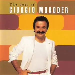 Giorgio Moroder  - The Best Of... (2001) Repertoire}