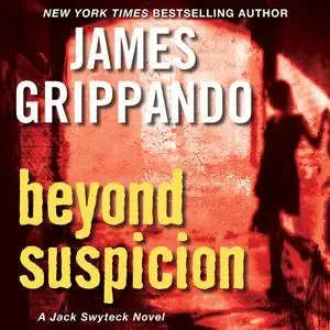 «Beyond Suspicion» by James Grippando