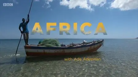 BBC - Africa with Ade Adepitan (2019)