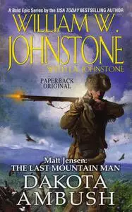 «Dakota Ambush» by J.A. Johnstone, William Johnstone