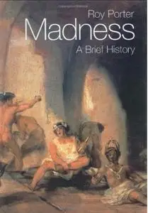 Madness: A Brief History (repost)