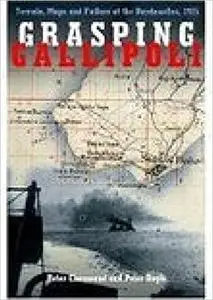 Grasping Gallipoli: Terrain Maps and Failure at the Dardanelles, 1915