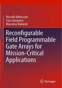 Reconfigurable Field Programmable Gate Arrays for Mission-Critical Applications (repost)