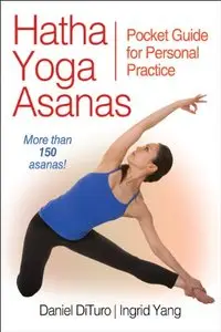 Hathy Yoga Asanas: Pocket Guide for Personal Practice (repost)