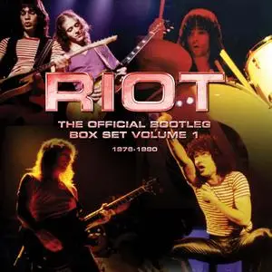 Riot - The Official Bootleg Box Set Volume 1: 1976-1980 (2017)