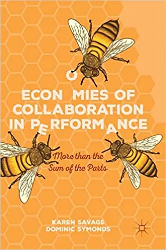 Economies of Collaboration in Performance: More than the Sum of the Parts