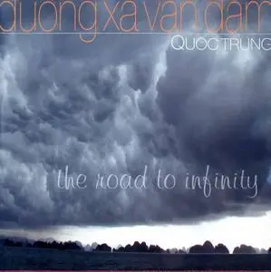 Quoc Trung - The Road To Infinity [2004]