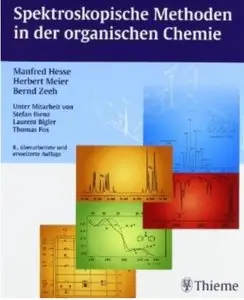 Spektroskopische Methoden in der organischen Chemie (Auflage: 8)