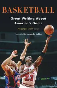 Basketball: Great Writing About America's Game (Library of America)