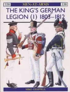 The King's German Legion (1) 1803-1812 (Osprey Men-at-arms 338)