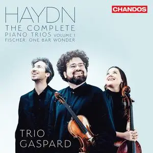 Trio Gaspard - Haydn: Complete Piano Trios, Vol. 1 - Fischer: One Bar Wonder (2022)