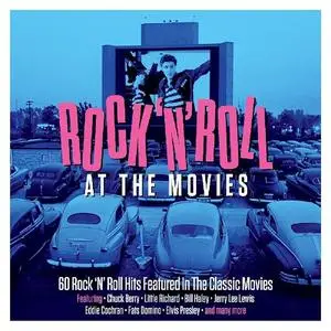 VA - Rock 'n' Roll at the Movies: 60 Rock 'n' Roll Hits Featured in the Classic Movies (2019)