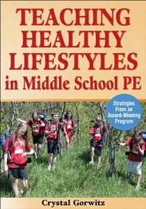 Teaching Healthy Lifestyles in Middle School PE: Strategies From an Award-Winning Program