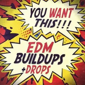 Sharp You Want This EDM Buildups and Drops [WAV/MiDi/Sylenth1]