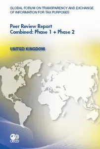 Global Forum on Transparency and Exchange of Information for Tax Purposes Peer Reviews: United Kingdom 2011