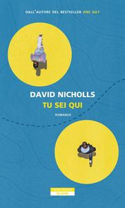 David Nicholls - Tu sei qui
