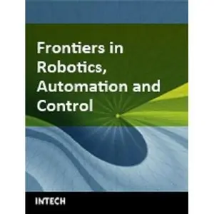 Frontiers in Robotics, Automation and Control (Repost)