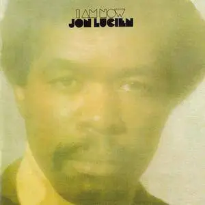 Jon Lucien - I Am Now  (1970) Expanded Remastered 2011