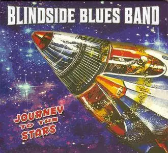 Blindside Blues Band - Journey To The Stars (2016)