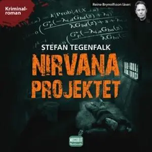 «Nirvanaprojektet» by Stefan Tegenfalk