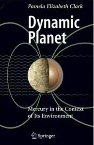 Dynamic Planet: Mercury in the Context of its Environment (repost)