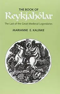 The Book of Reykjaholar: The Last of the Great Medieval Legendaries