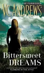 «Bittersweet Dreams» by V.C. Andrews