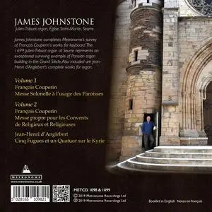 James Johnstone - François Couperin: Complete works for organ; Jean-Henri d'Anglebert (2019)