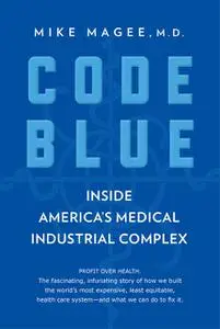 «Code Blue» by Mike Magee