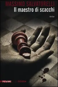 Il maestro di scacchi di Massimo Salvatorelli