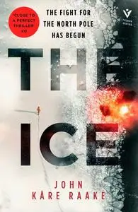 «The Ice» by John Kåre Raake