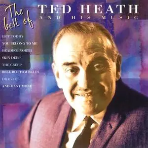 Ted Heath - The Best of Ted Heath and His Music (1999)