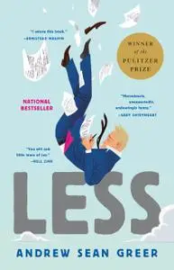 Less (Winner of the Pulitzer Prize)