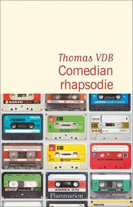 Thomas VDB, "Comedian rhapsodie"