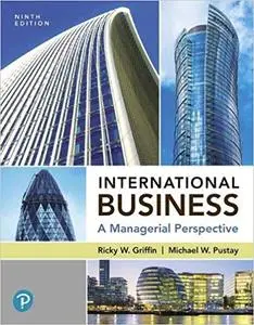 International Business: A Managerial Perspective (9th Edition)