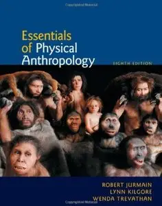 Essentials of Physical Anthropology (8th edition) [Repost]