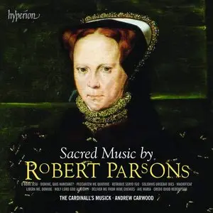 Andrew Carwood, The Cardinall's Musick - Robert Parsons: Sacred Music (2011)